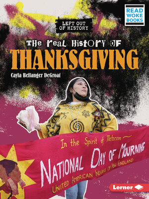 cover image of The Real History of Thanksgiving